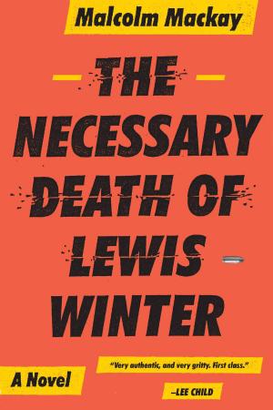 Cover of the book The Necessary Death of Lewis Winter by Thomas Reinertsen Berg