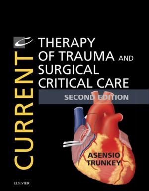 Cover of the book Current Therapy of Trauma and Surgical Critical Care E-Book by Joseph Hunstad, MD, FACS, Remus Repta, MD