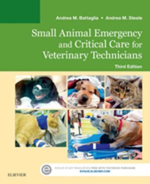 Cover of the book Small Animal Emergency and Critical Care for Veterinary Technicians - E-Book by Alan R. Spitzer, MD, Dan Ellsbury, MD