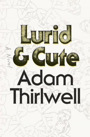 Cover of the book Lurid & Cute by Derek Walcott
