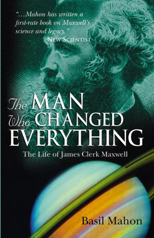 Cover of the book The Man Who Changed Everything by Pascale Zaraté