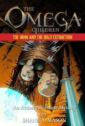 Cover of the book The Omega Children - The Vahn and the Bold Extraction by Britta Habekost, Christian Habekost