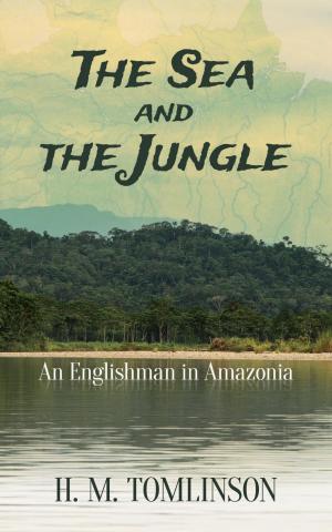 bigCover of the book The Sea and the Jungle by 