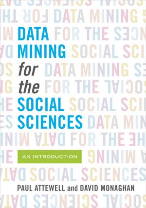 Cover of the book Data Mining for the Social Sciences by Daniel Bernardi, Julian Hoxter