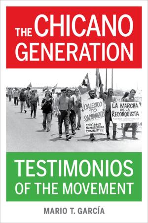 Cover of the book The Chicano Generation by Melanie Armstrong