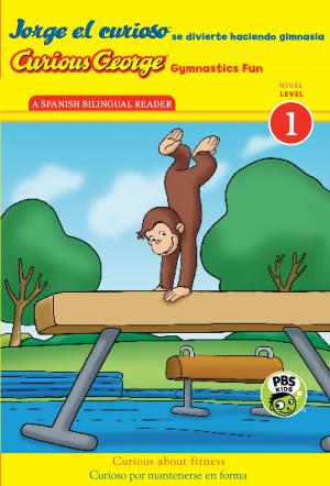 Book cover of Jorge el curioso se divierte haciendo gimnasia/Curious George Gymnastics Fun Bilingual (CGTV Reader)