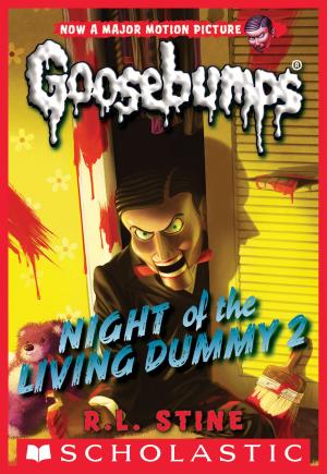 Cover of the book Classic Goosebumps #25: Night of the Living Dummy 2 by Suzanne Weyn