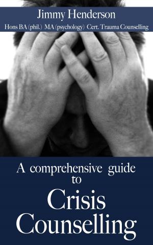 Cover of A Comprehensive Guide to Crisis Counselling.