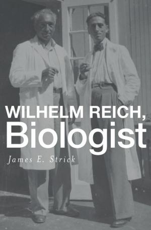 Cover of the book Wilhelm Reich, Biologist by Derek Bickerton