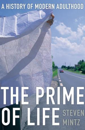 Cover of the book The Prime of Life by Victoria Nourse