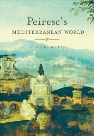 Cover of the book Peiresc’s Mediterranean World by Rahel Jaeggi
