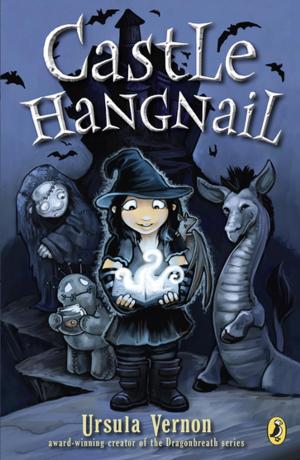 Cover of the book Castle Hangnail by Michael Cadnum