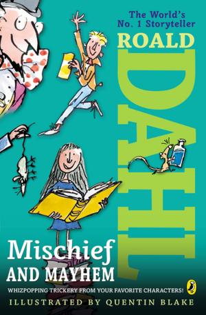 Book cover of Roald Dahl's Mischief and Mayhem