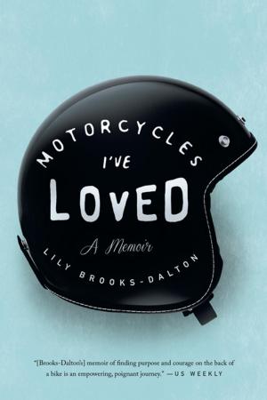 Cover of the book Motorcycles I've Loved by Jessica Clare