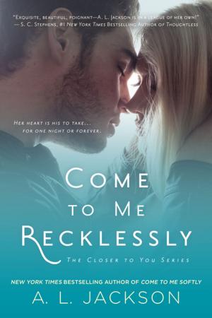 Cover of the book Come to Me Recklessly by Lucy Burdette