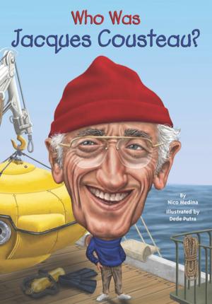 Cover of the book Who Was Jacques Cousteau? by Cari Meister