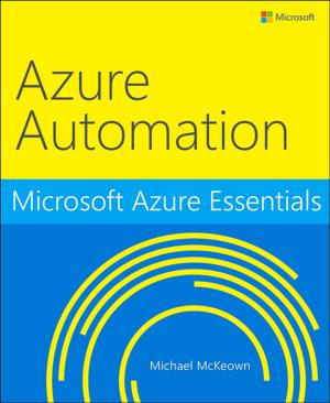 Cover of the book Microsoft Azure Essentials Azure Automation by Jay Pestrichelli, Wayne Ferbert