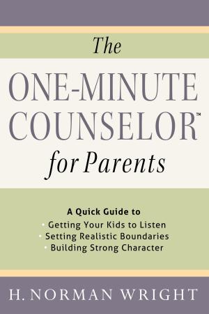 Cover of the book The One-Minute Counselor™ for Parents by Jerry B. Jenkins