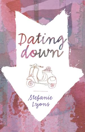 Cover of the book Dating Down by Yvonne Cassidy