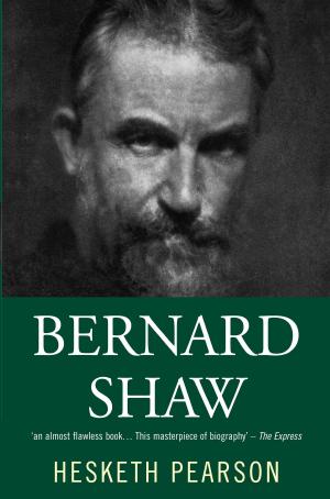 Book cover of Bernard Shaw: His Life And Personality
