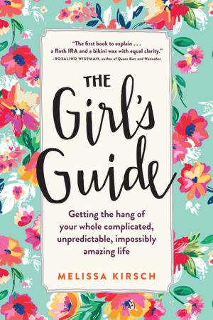 Cover of the book The Girl's Guide by Heidi Murkoff