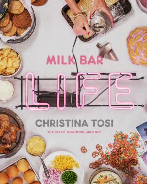 Cover of the book Milk Bar Life by Lee Brian Schrager, Julie Mautner
