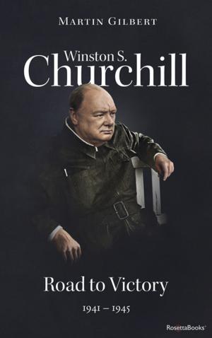 Cover of the book Winston S. Churchill: Road to Victory, 1941–1945 by Frances Mayes