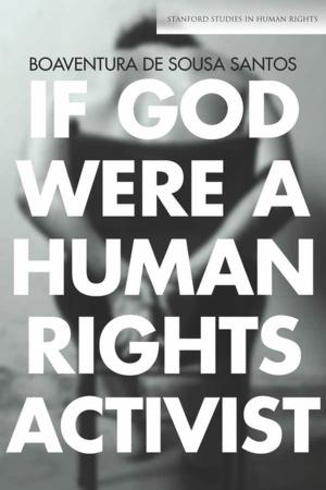 Cover of the book If God Were a Human Rights Activist by Eddy Portnoy