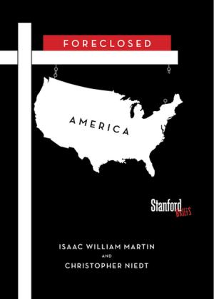 Cover of the book Foreclosed America by Nicole Gonzalez Van Cleve