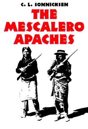 Cover of the book The Mescalero Apaches by Reginald Laubin, Gladys Laubin