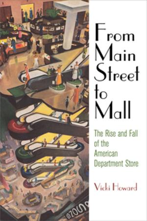Cover of the book From Main Street to Mall by Anne Gédéon Lafitte, Marquis de Pelleport