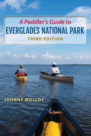 Cover of the book A Paddler's Guide to Everglades National Park by Shawn C Bean