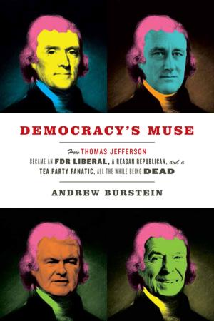 Cover of the book Democracy's Muse by Spencer W. McBride