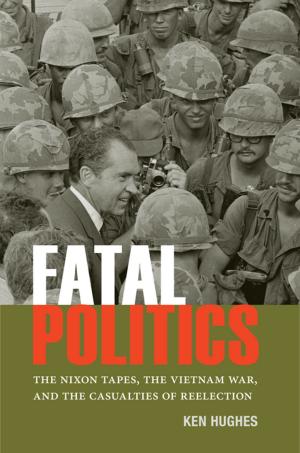 bigCover of the book Fatal Politics by 