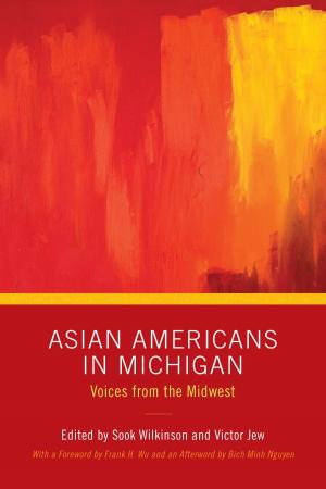 Cover of the book Asian Americans in Michigan by Perry Gethner, Perry Gethner, Allison Stedman