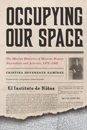 Cover of the book Occupying Our Space by Anahí Viladrich
