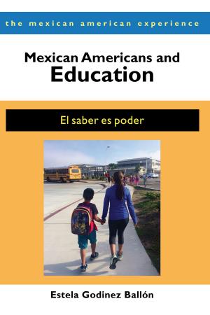 Cover of the book Mexican Americans and Education by Eva Antonia Wilbur-Cruce