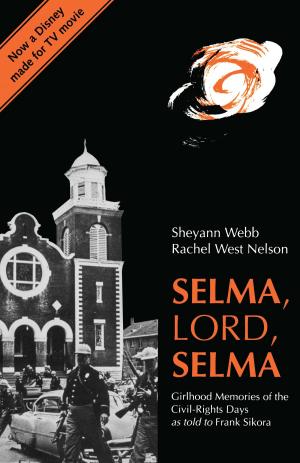 Book cover of Selma, Lord, Selma