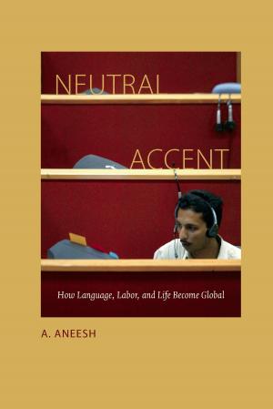 Cover of the book Neutral Accent by AbdouMaliq Simone