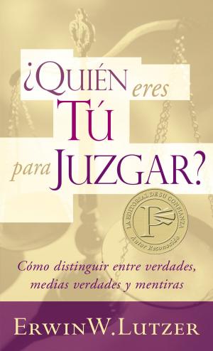 Cover of the book Quién eres tú para juzgar? by Elizabeth George