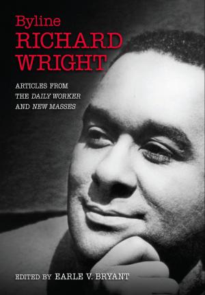 Cover of the book Byline, Richard Wright by R. Douglas Hurt