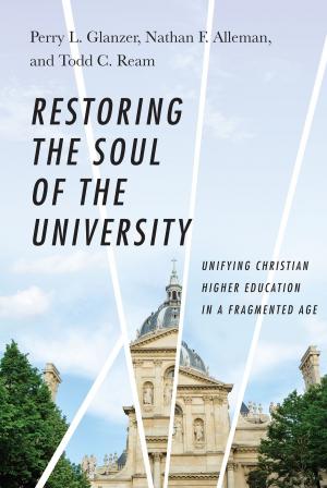 Cover of the book Restoring the Soul of the University by Thomas C. Oden