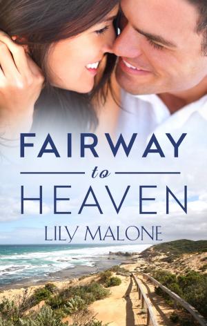 Cover of the book Fairway To Heaven by Daniel De Lorne