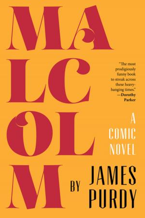 Cover of the book Malcolm: A Comic Novel by Adam Briggle