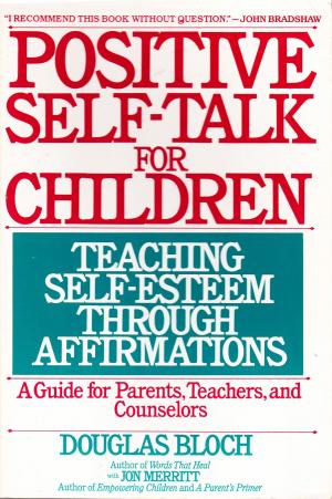 Book cover of Positive Self-Talk For Children