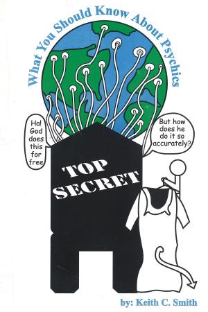 bigCover of the book TOP SECRET: What You Should Know About Psychics by 