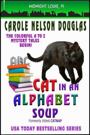 Cover of the book Cat in an Alphabet Soup by J. Lee Taylor