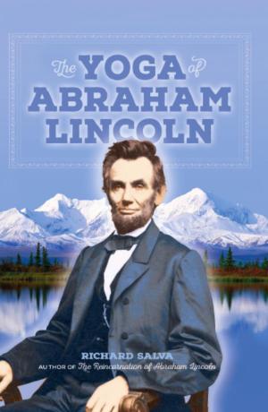 Book cover of The Yoga of Abraham Lincoln