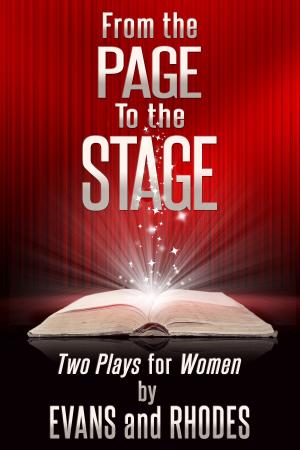 Book cover of From the Page to the Stage: Two Plays for Women