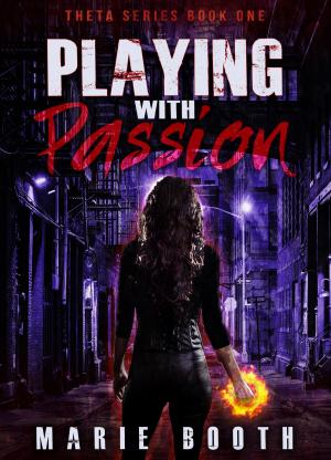 Cover of the book Playing with Passion by Kate Bridges